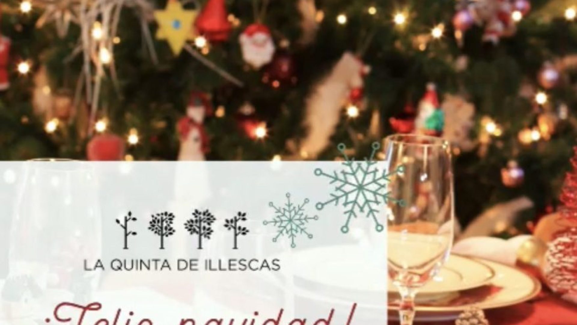 Felicitación navideña de la Quinta de Illescas 2020
